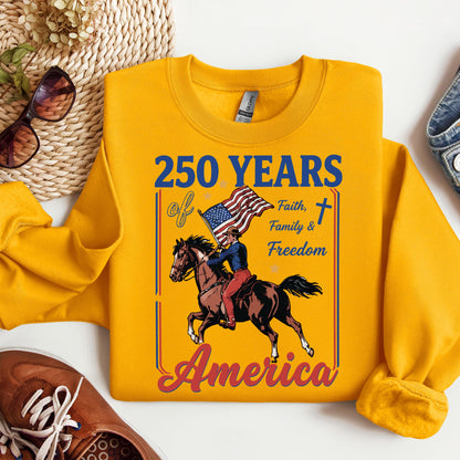 250 Years Of America Faith Family And Freedom 01