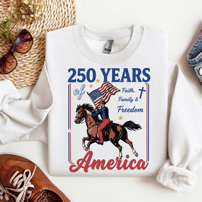 250 Years Of America Faith Family And Freedom 01