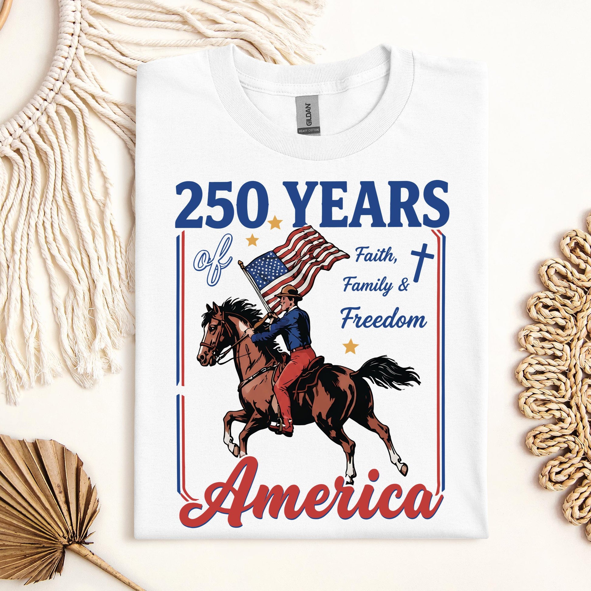 250 Years Of America Faith Family And Freedom 01