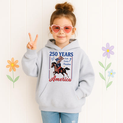 250 Years Of America Faith Family And Freedom 01