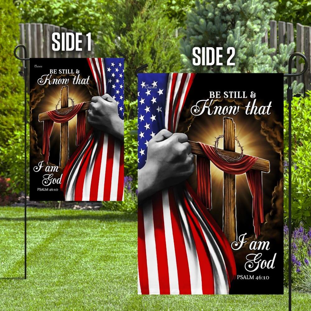 Jesus Christian Cross. Be Still And Know That I Am God American Flag