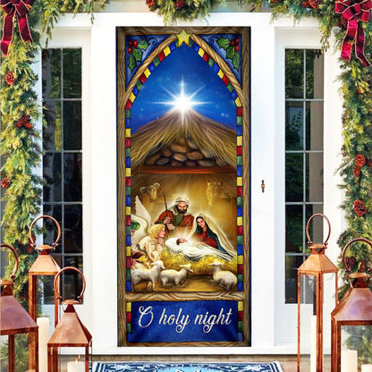 Nativity Scene Christmas Door Cover O Holy Night