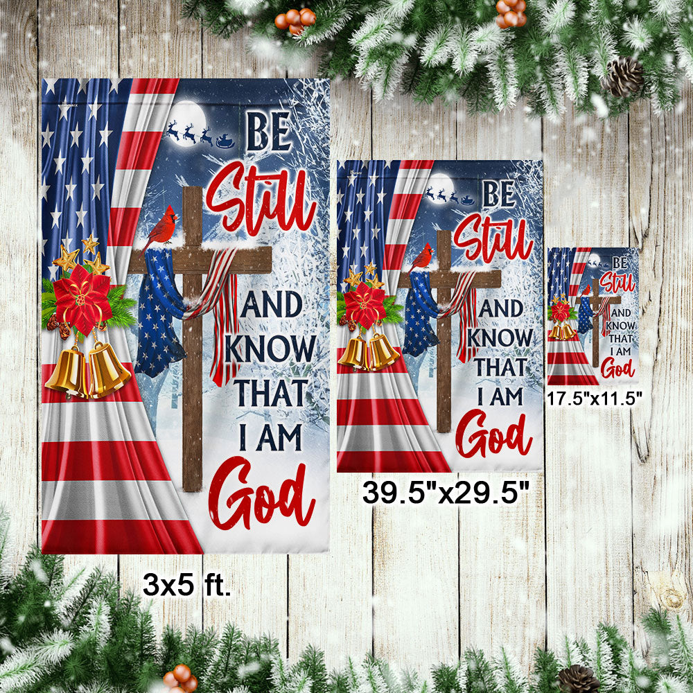 Jesus Christ Cross Christmas Flag  Be Still &amp; Know That I Am God Flag