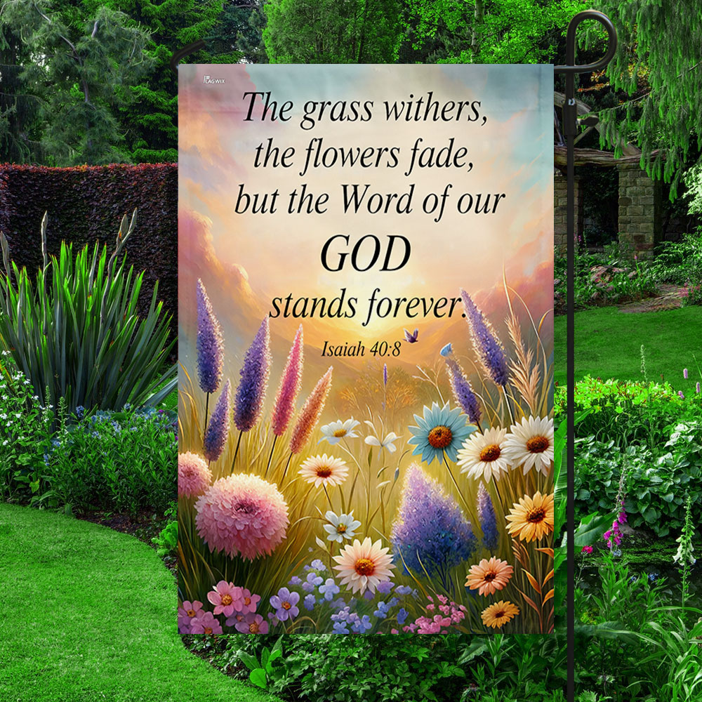 FLAGWIX The Word Of Our God Stands Forever Flower Christian Jesus Garden House Flag
