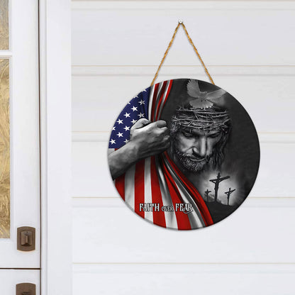 Faith Over Fear Jesus Round Wooden Sign