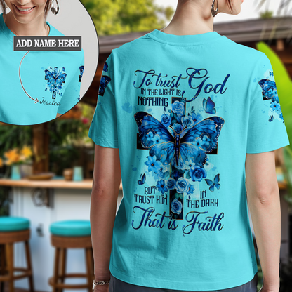 Trust Him In The Dark That Is Faith Women All Over Print Tshirt