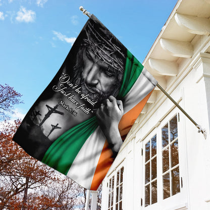 Jesus - Just Have Faith Irish Flag