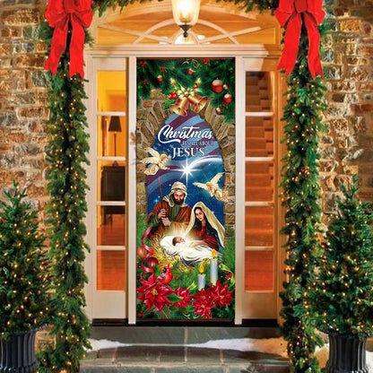 Nativity of Jesus Christmas Door Cover Christmas It’s All About Jesus
