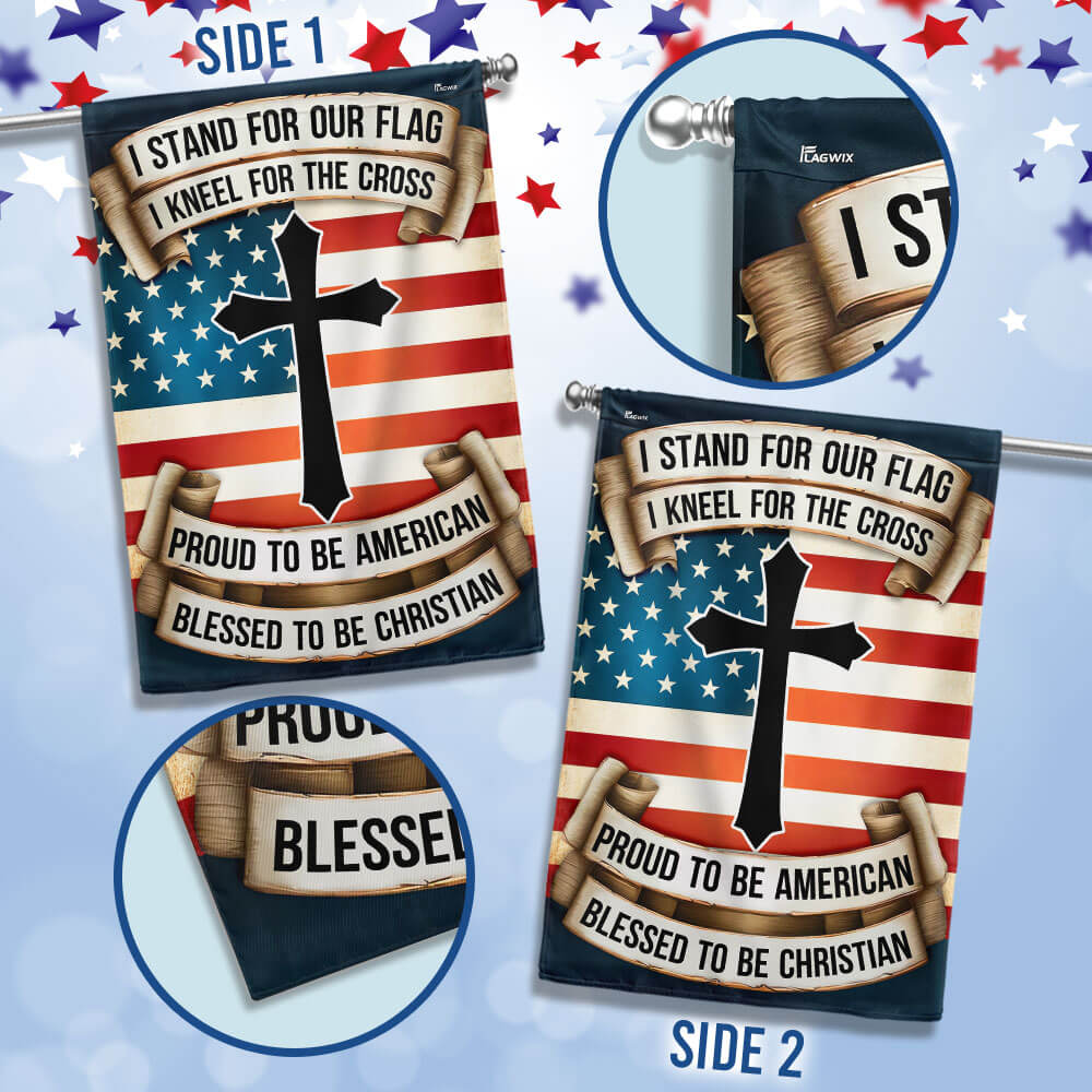 Patriotic Cross Flag Proud to be American Blessed to be Christian Flag
