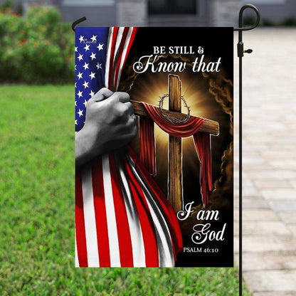 Jesus Christian Cross. Be Still And Know That I Am God American Flag