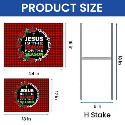 Jesus Is The Reason For The Season Christmas Yard Sign