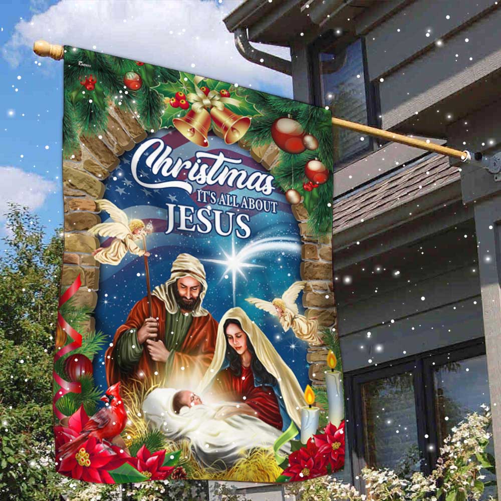 Nativity of Jesus Christmas Flag Christmas It's All About Jesus