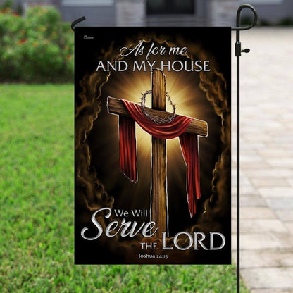 As For Me And My House We Will Serve The Lord.Christian Flag