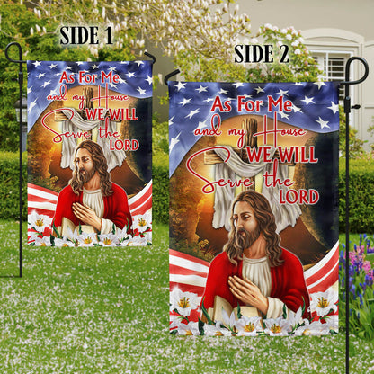 Jesus Christ Easter As For Me and My House We Will Serve The Lord Flag