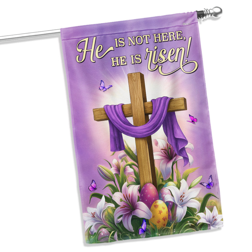 Easter Cross and Lily Flag He Is Not Here He Is Risen Flag