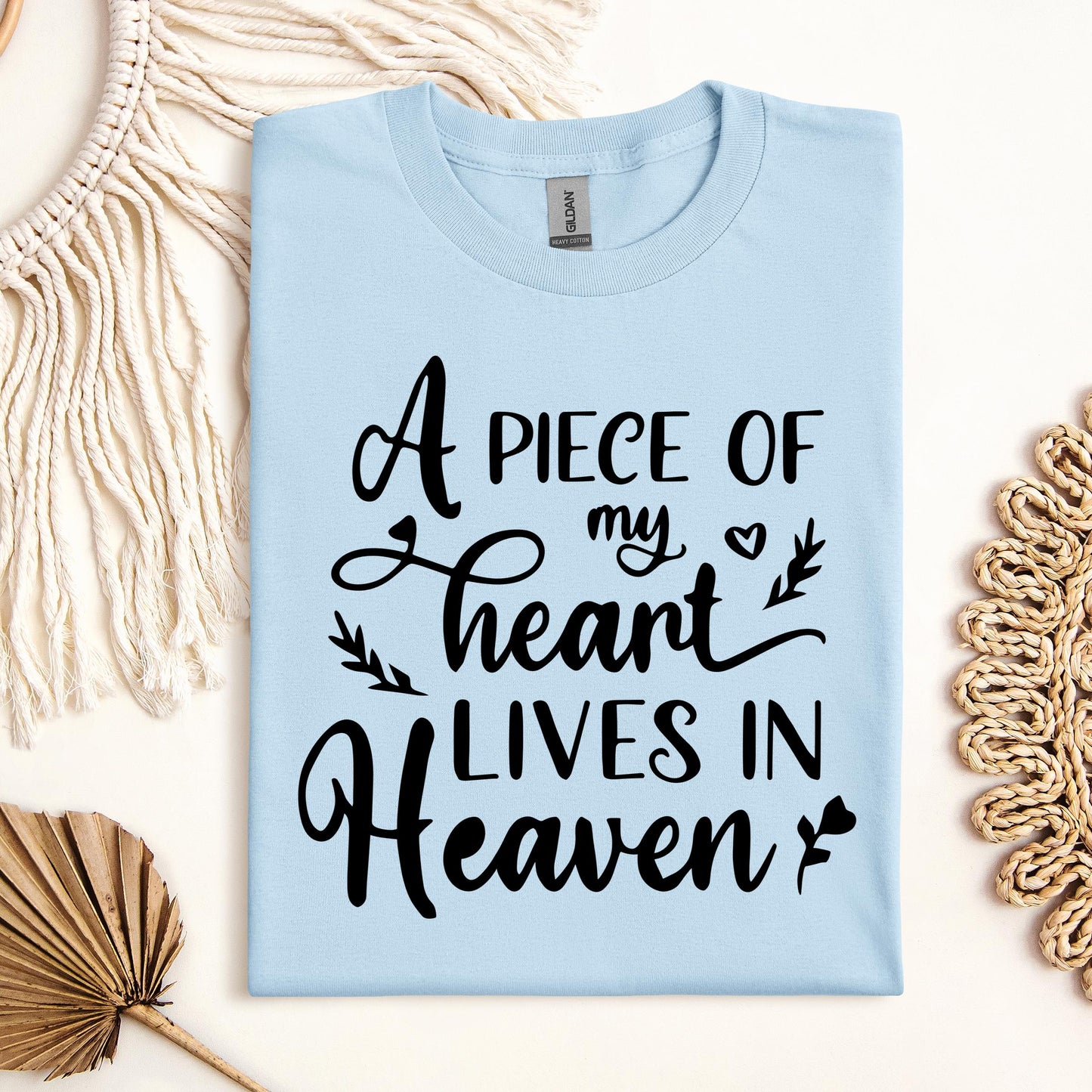 A Big Piece Of My Heart Lives In Heaven 04