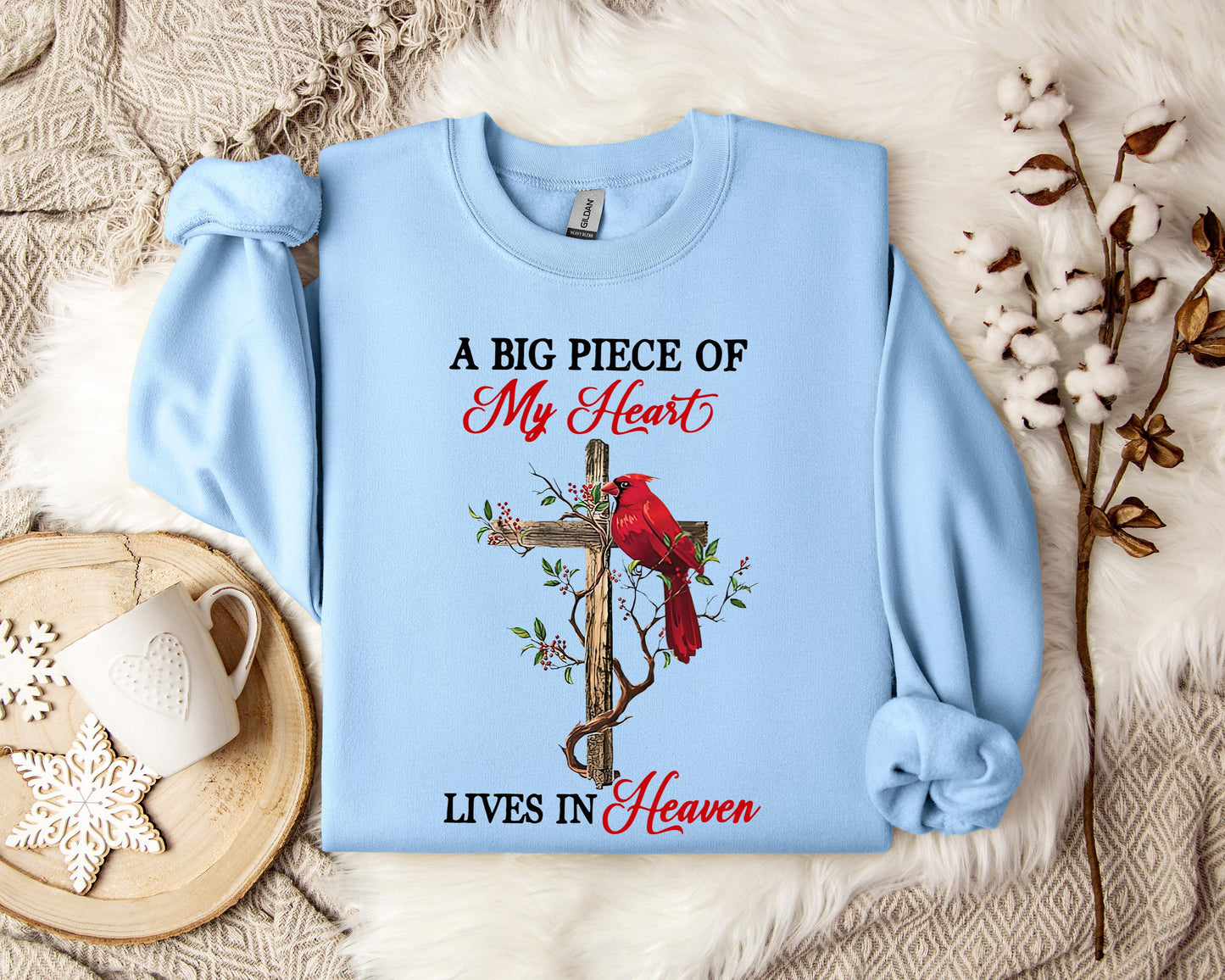 A Big Piece Of My Heart Lives In Heaven Sweatshirt