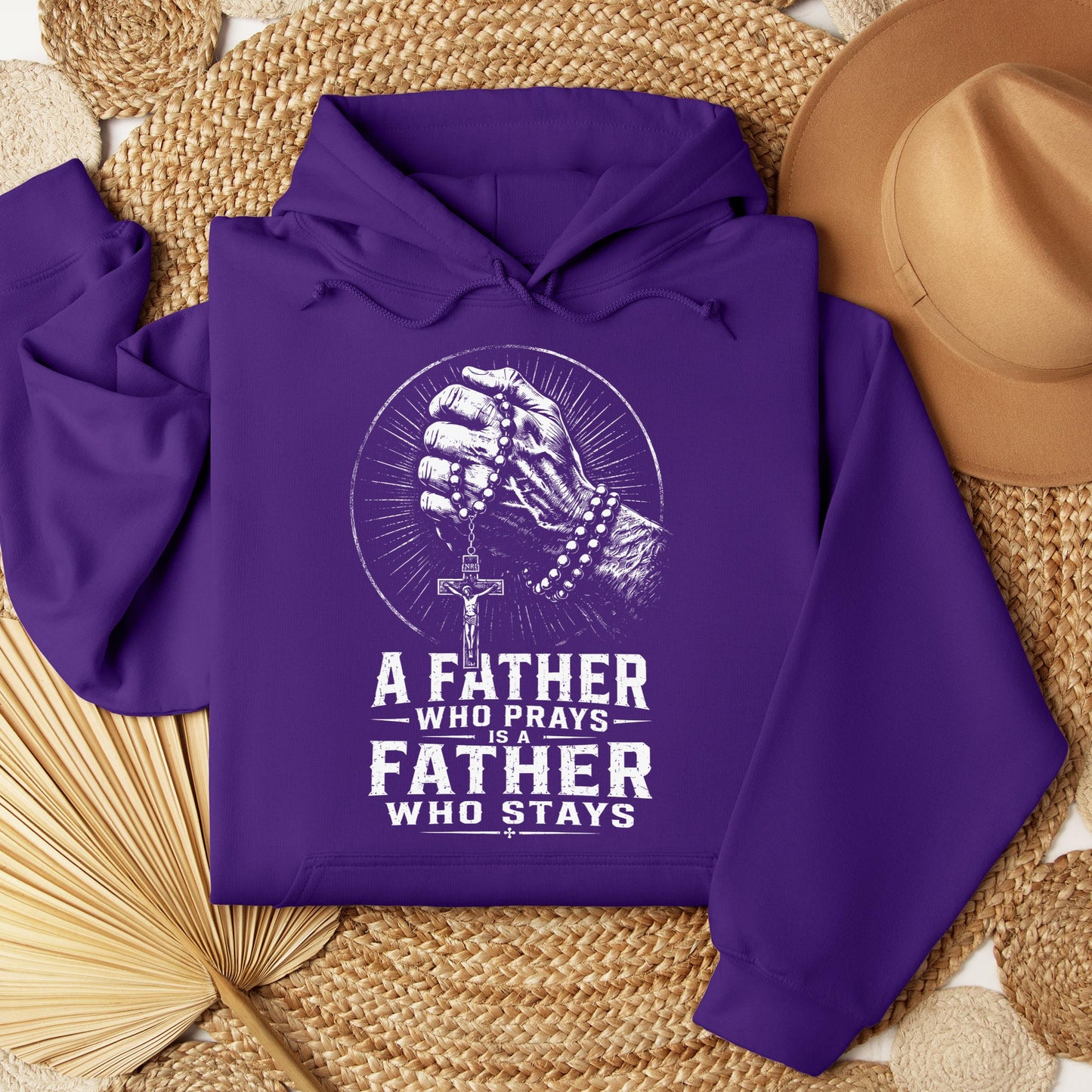 A Father Who Prays Is A Father Who Stays