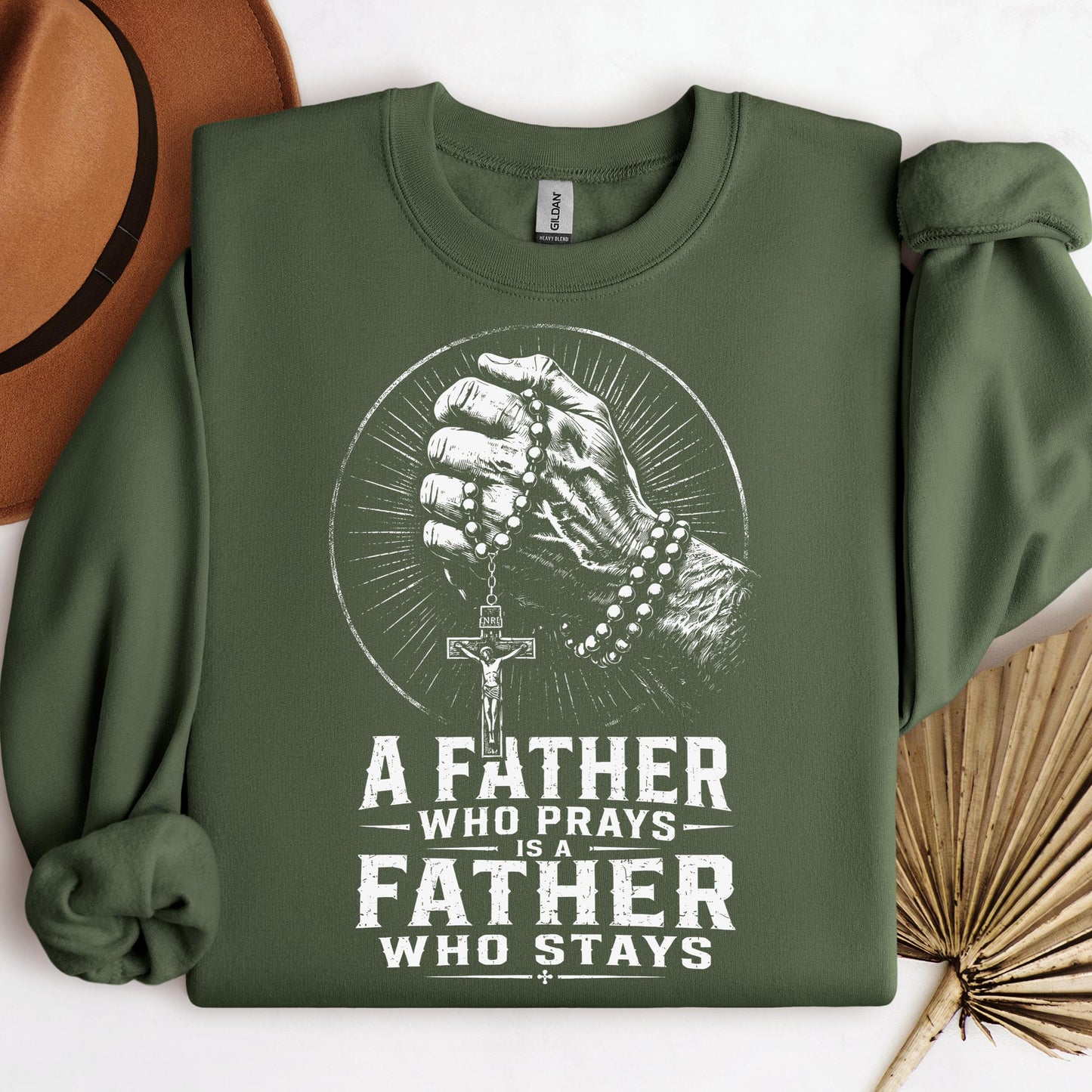 A Father Who Prays Is A Father Who Stays