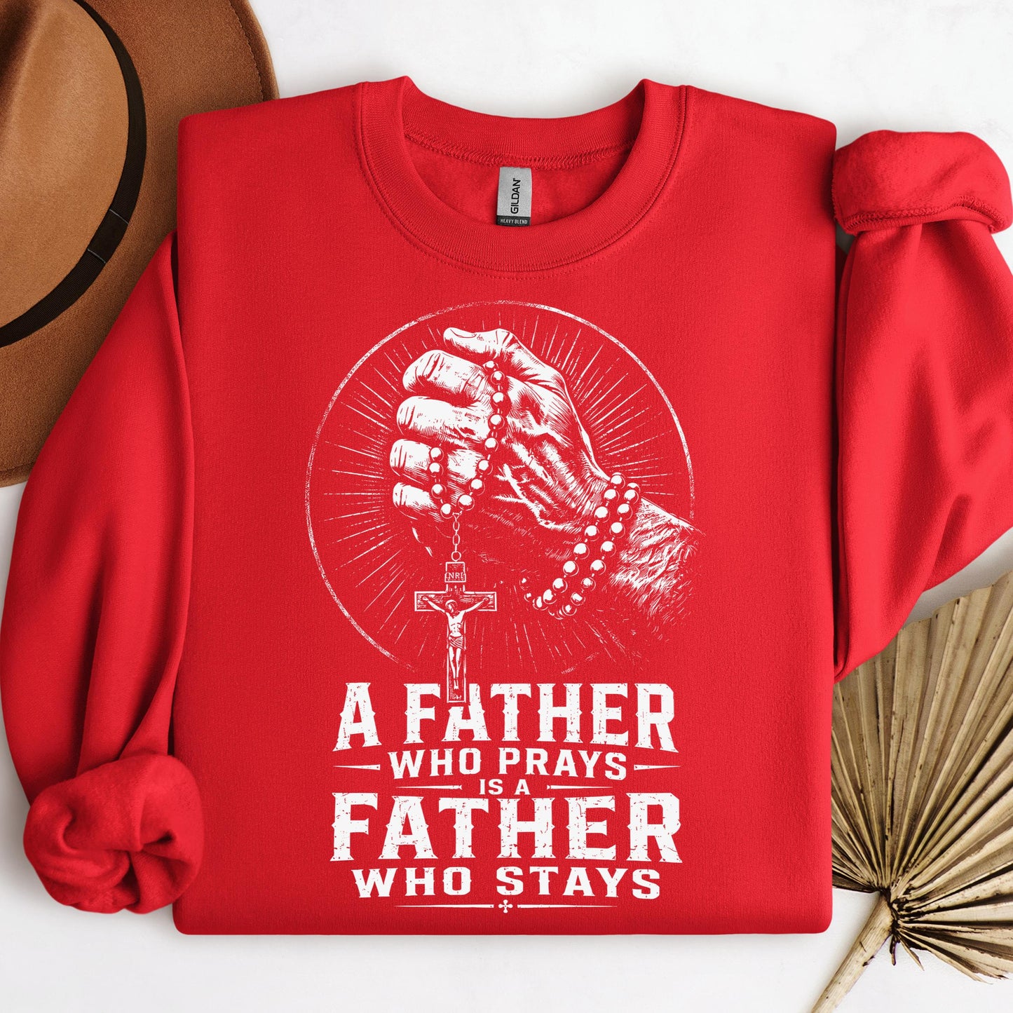 A Father Who Prays Is A Father Who Stays