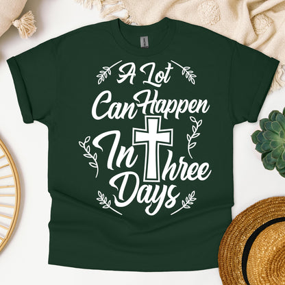 A Lot Can Happen In 3 Days 01