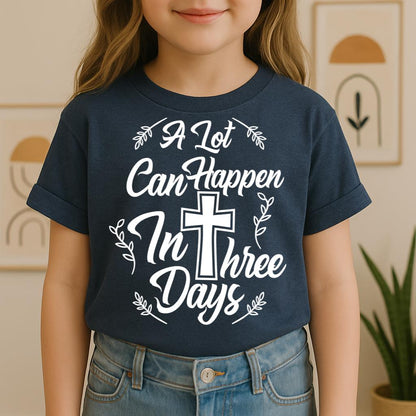 A Lot Can Happen In 3 Days 01