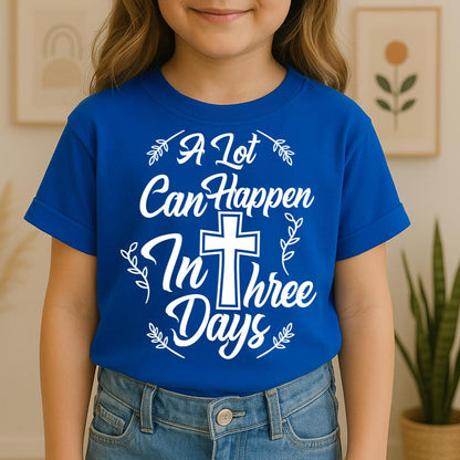 A Lot Can Happen In 3 Days 01