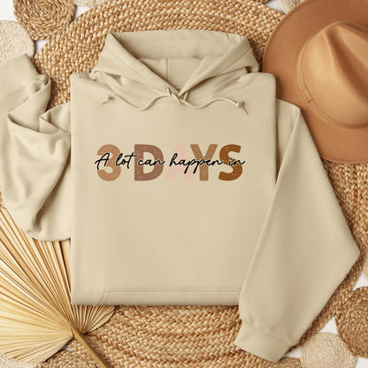 A Lot Can Happen In 3 Days 03