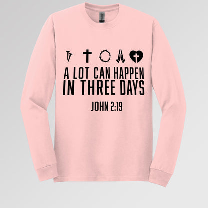 A Lot Can Happen In Three Days John 2.19