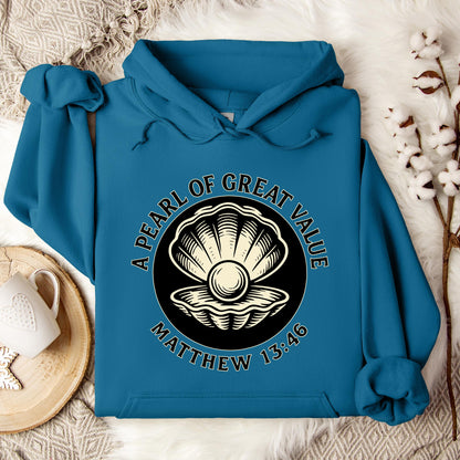 A Pearl Of Great Value Matthew 13.46 Hoodie