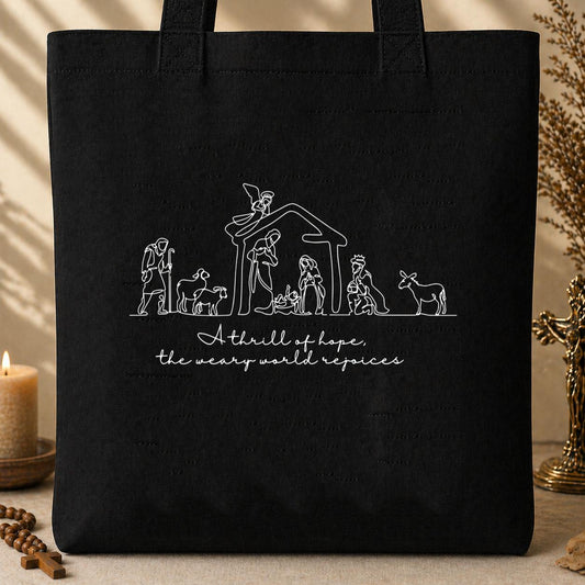 A Thrill Of Hope The Weary World Rejoices 02 Tote Bag