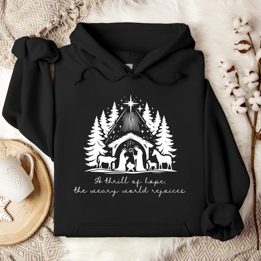 A Thrill Of Hope The Weary World Rejoices Hoodie