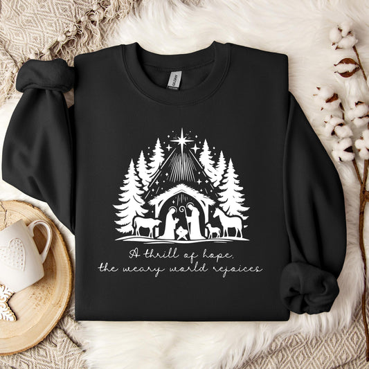 A Thrill Of Hope The Weary World Rejoices Sweatshirt