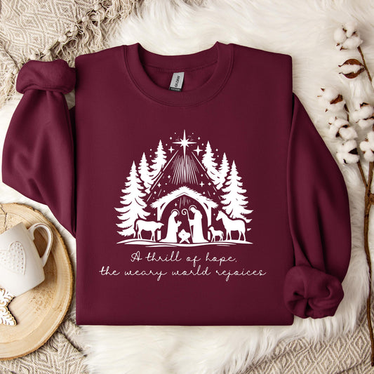 A Thrill Of Hope The Weary World Rejoices Sweatshirt
