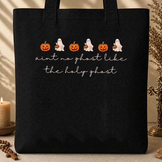Ain_t No Ghost Like The Holy Ghost 04 Tote Bag