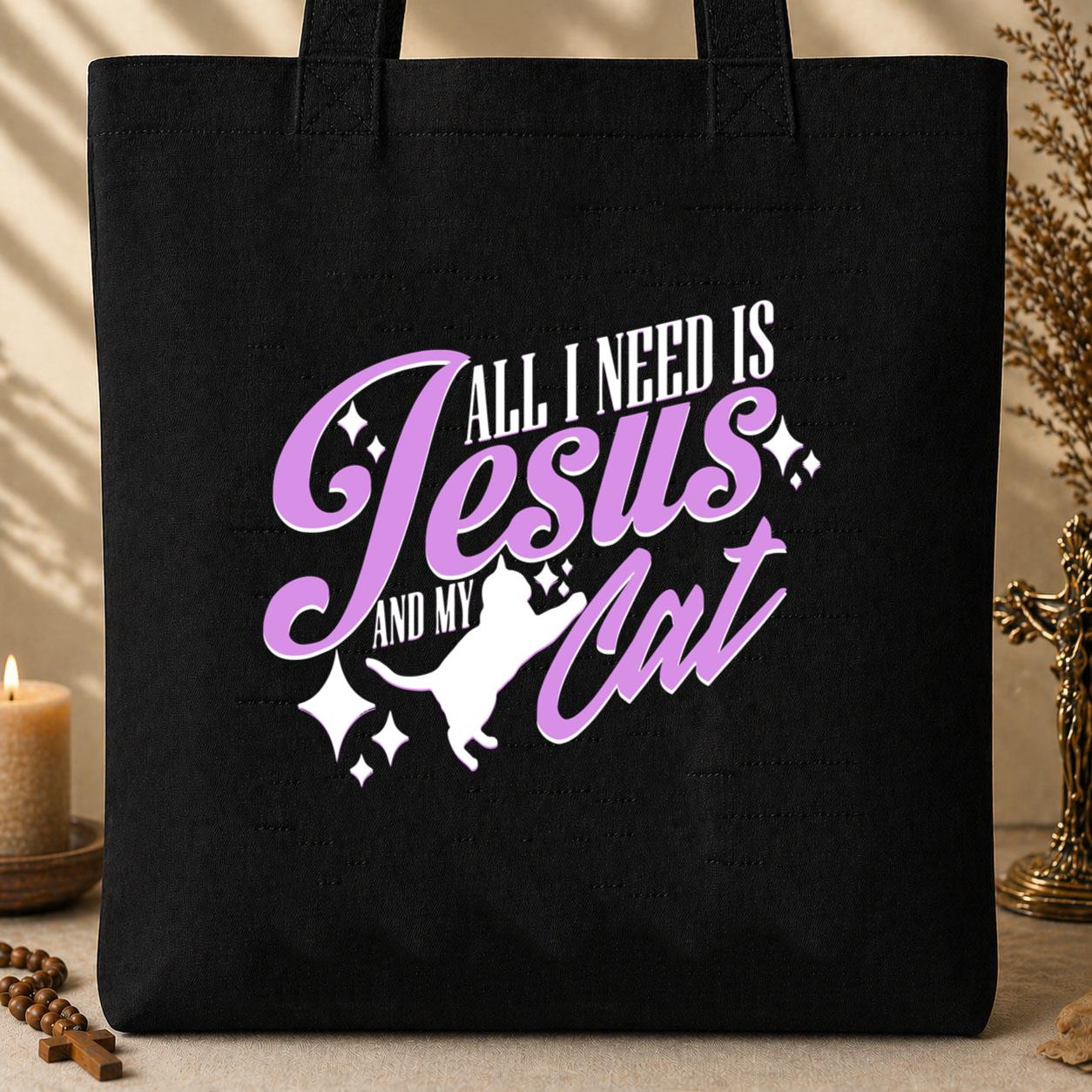 All I Need Is Jesus And My Cat Tote Bag