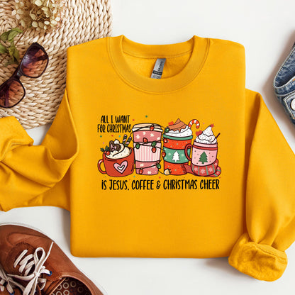 All I Want For Christmas Is Jesus Coffee Christmas Cheer