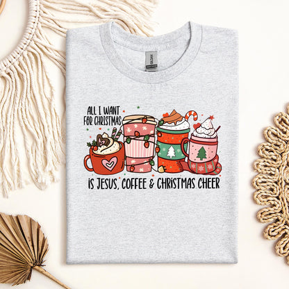 All I Want For Christmas Is Jesus Coffee Christmas Cheer