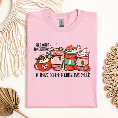 All I Want For Christmas Is Jesus Coffee Christmas Cheer