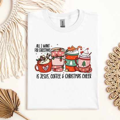 All I Want For Christmas Is Jesus Coffee Christmas Cheer