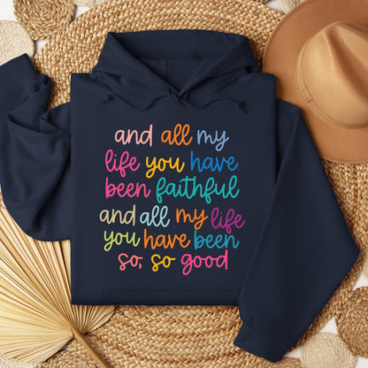 All My Life You Have Faithful 01