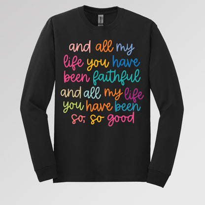 All My Life You Have Faithful 01