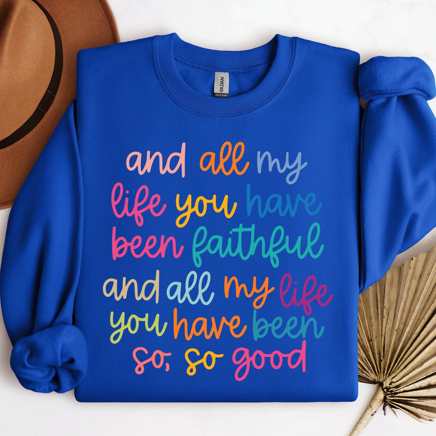 All My Life You Have Faithful 01