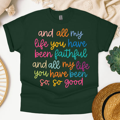 All My Life You Have Faithful 01
