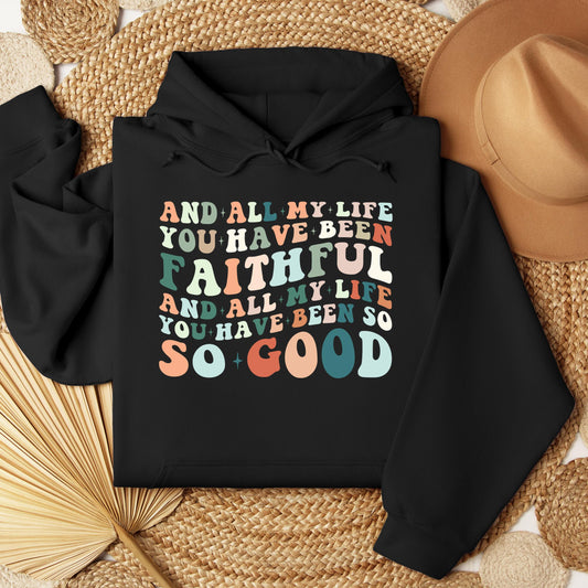 All My Life You Have Faithful 02