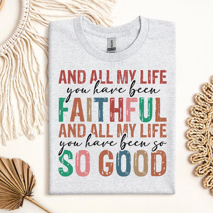 All My Life You Have Faithful 04