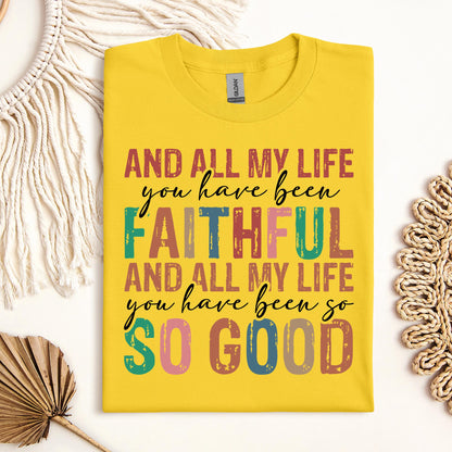 All My Life You Have Faithful 04
