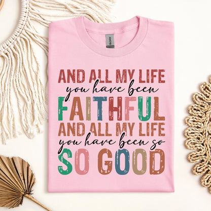 All My Life You Have Faithful 04