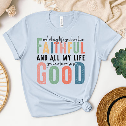 All My Life You Have Faithful 05