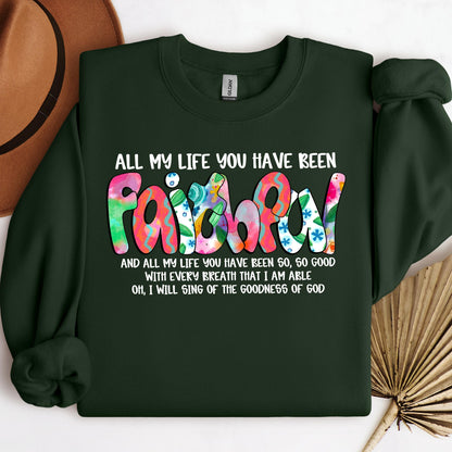 All My Life You Have Faithful Goodness Of God 04